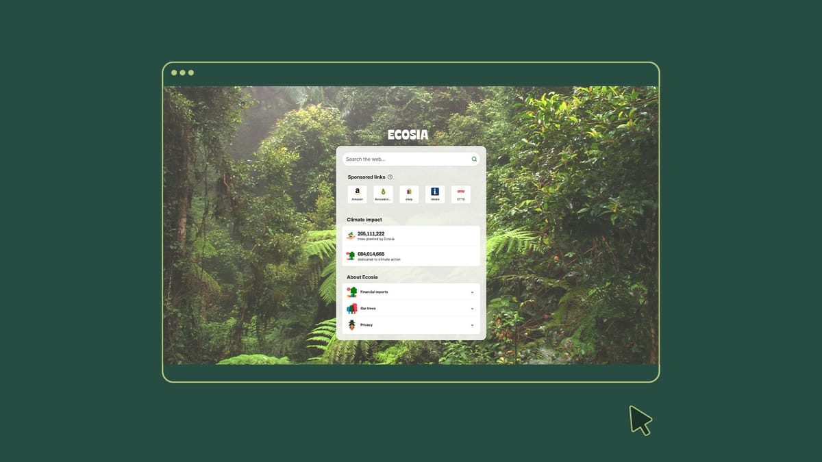 Ecosia, Çevreci Tarayıcı Piyasasına Giriş Yaptı