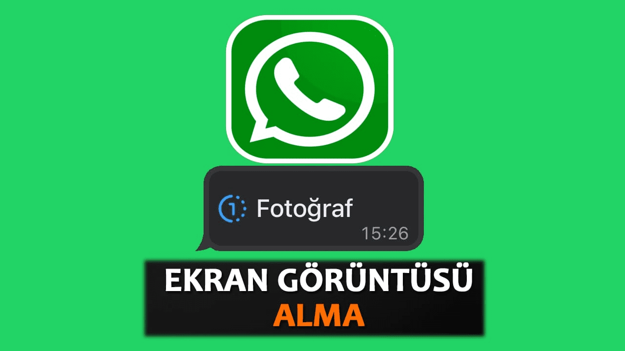 Whatsapp SS Alma Hilesi Nasıl Yapılır?