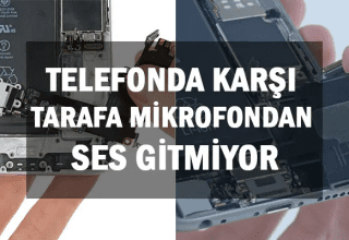 Telefonla Konuşurken Karşı Tarafa Sesim Gitmiyor?