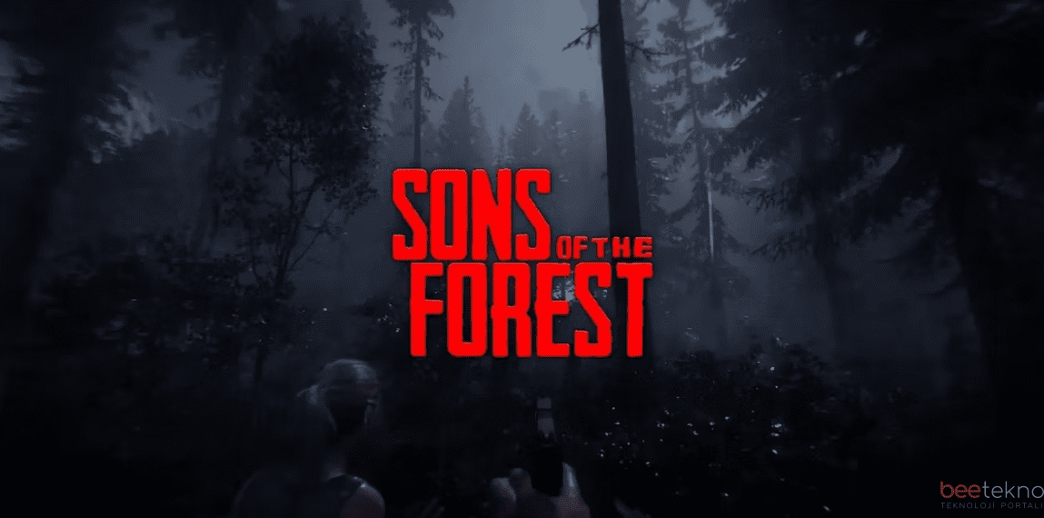 Sons of the Forest Tüm Detaylar