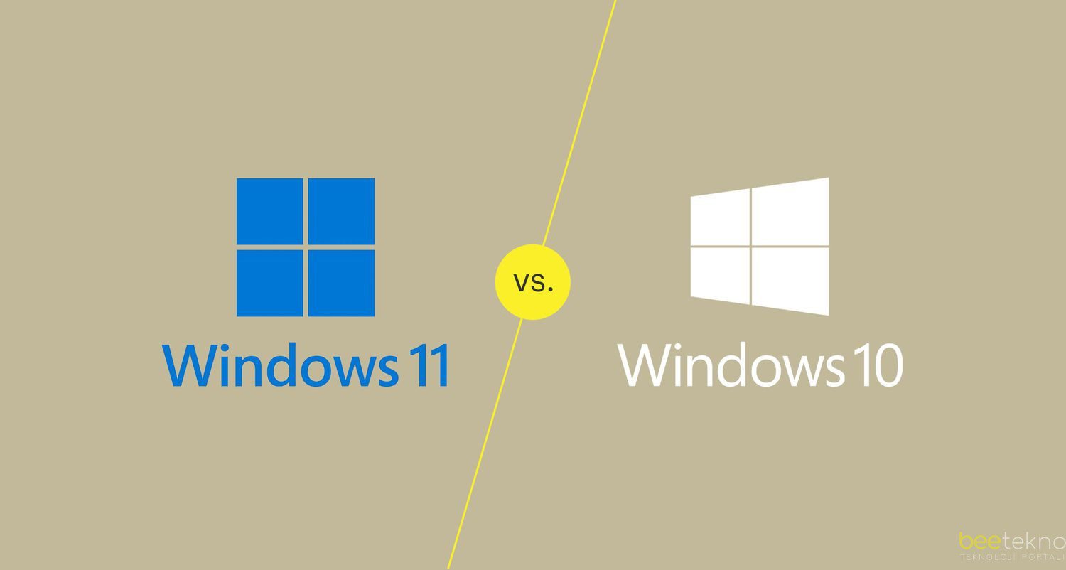 Windows 10 Mu, Windows 11 Mi Daha İyi Detaylı Karşılaştırma