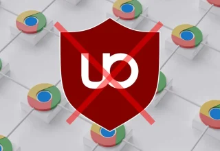 Chrome, Popüler Reklam Engelleyici uBlock Origin’i Devre Dışı Bırakıyor