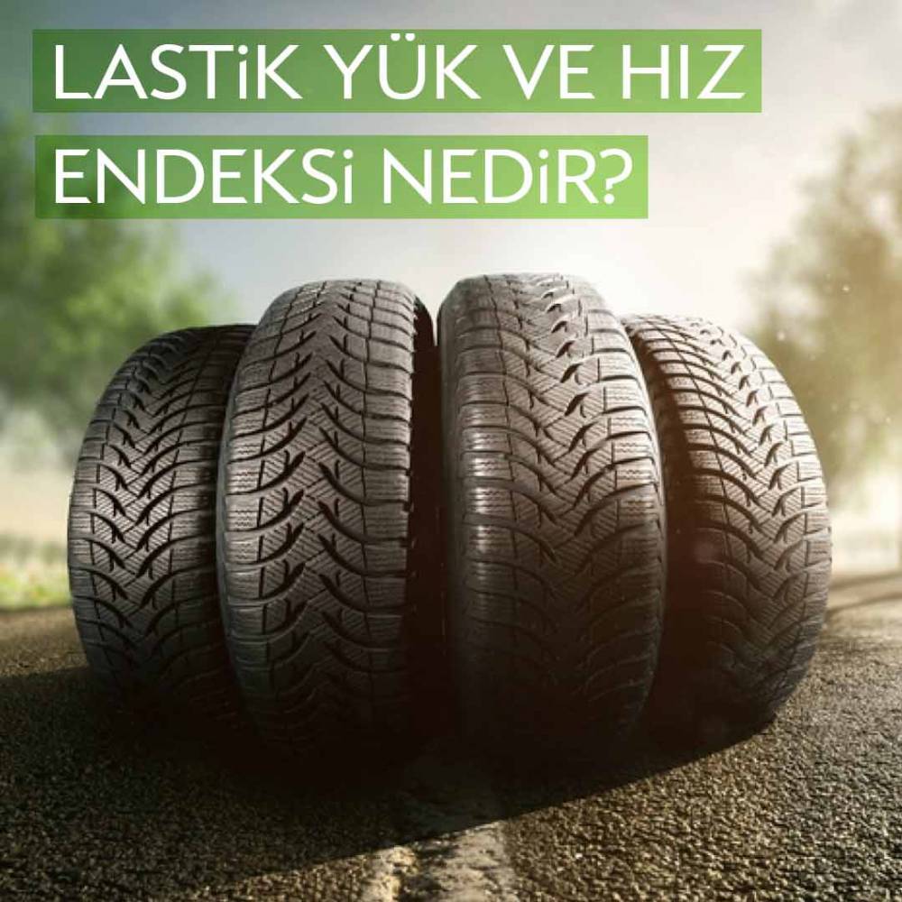 lastik-yuk-ve-hiz-endeksi-nedir-tr