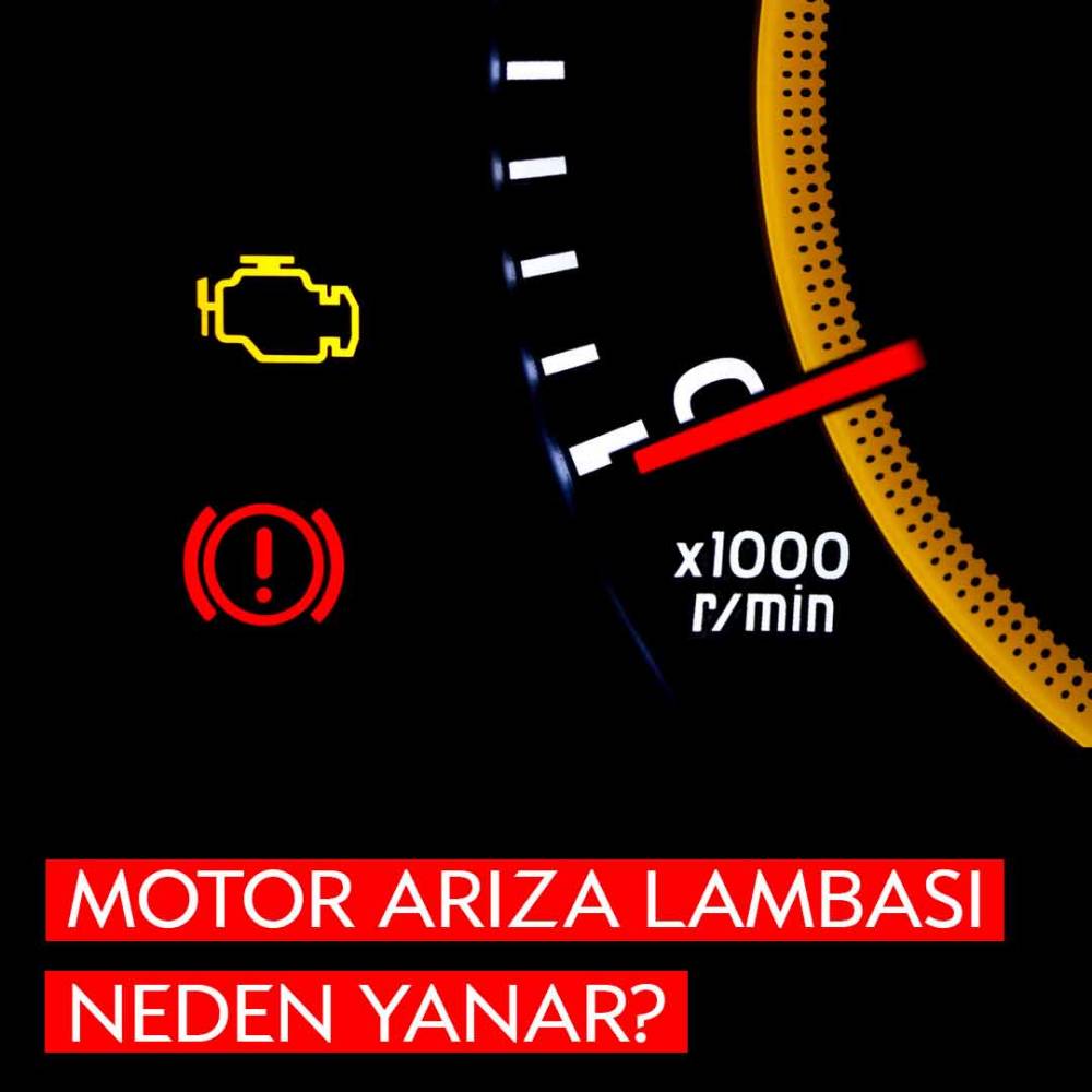 Motor Arıza Lambası (Check Engine Light) Ne Zaman ve Neden Yanar?