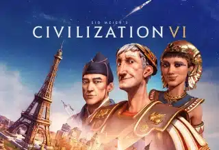 Civilization VI Rehberi: Kendi Medeniyetinizi Yaratmanın Sanatı