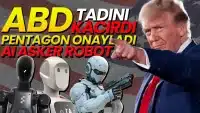 ASKER ROBOTLAR GELİYOR! AMERİKA BİR ŞEYLERİN PEŞİNDE!