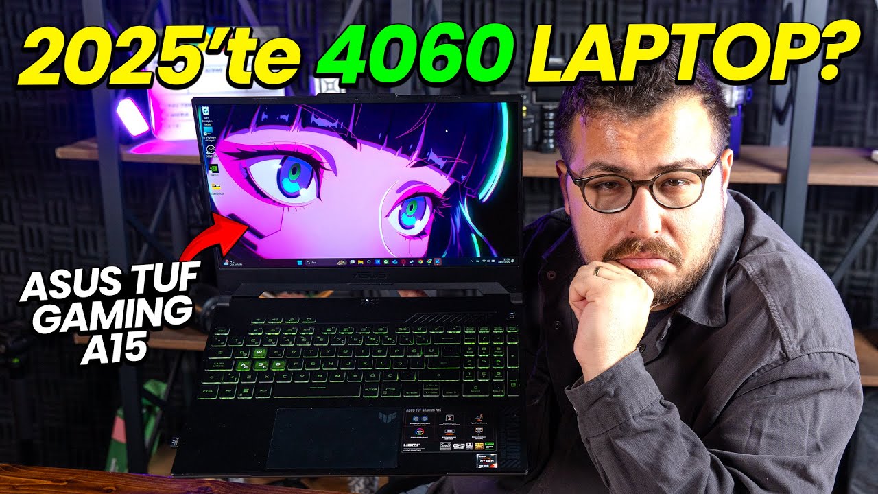 RTX 4060’lı LAPTOP 2025 YILINDA ALINIR MI? ALDIK DENEDİK! Asus TUF Gaming A15